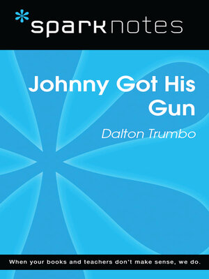 cover image of Johnny Got His Gun (SparkNotes Literature Guide)